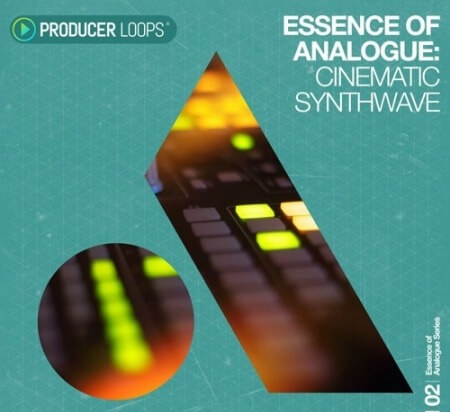 Producer Loops Essence of Analogue Vol.2 Cinematic Synthwave WAV MiDi MULTiFORMAT